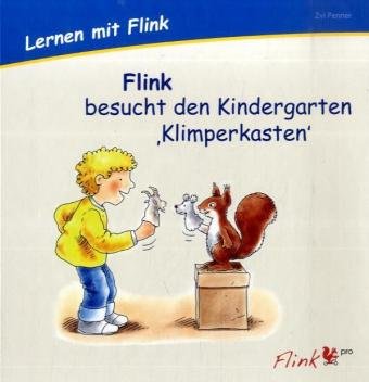 Flink besucht den Kindergarten Klimperkasten: Lernen mit Flink Bilderbuch Study Guides