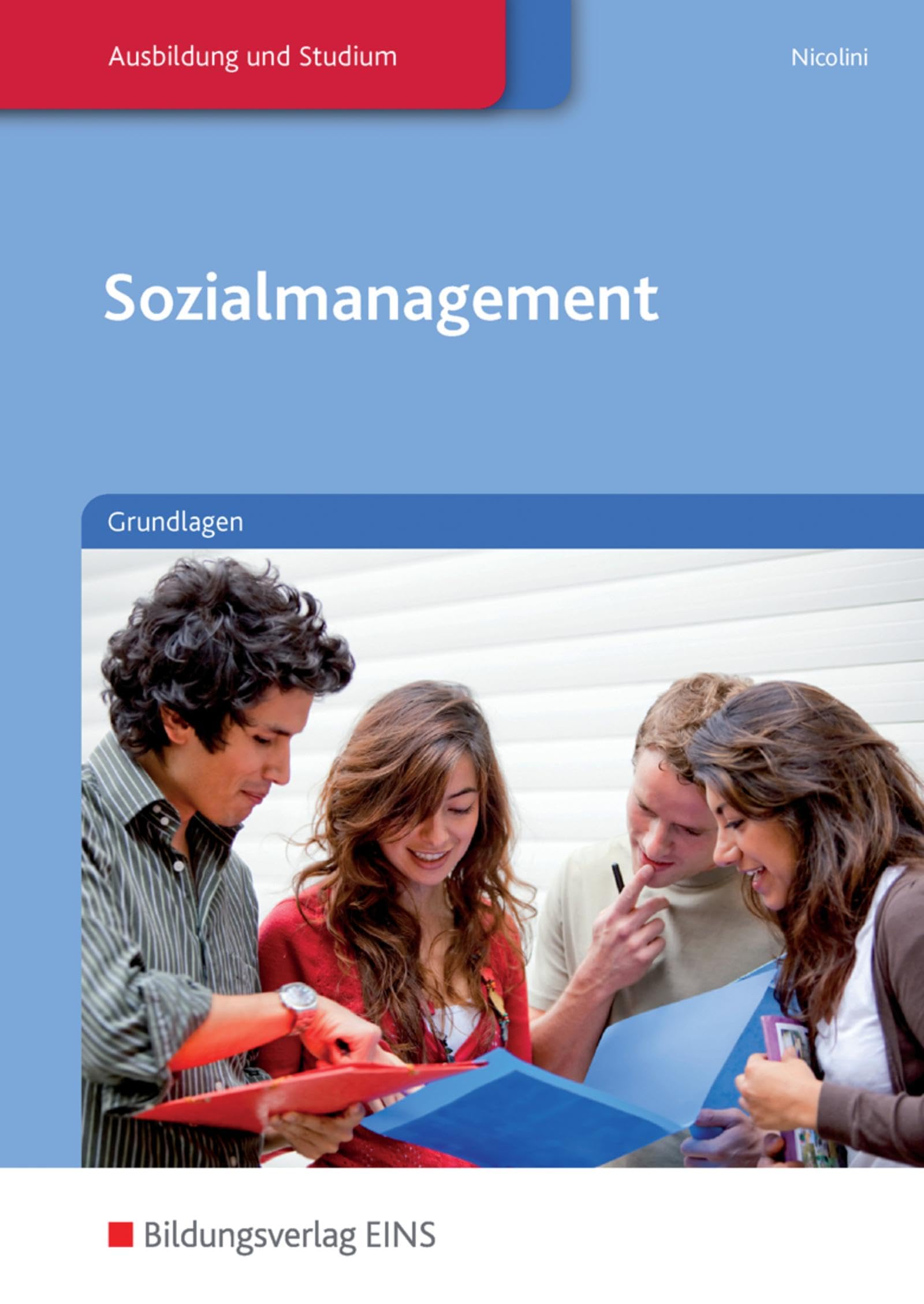 Sozialmanagement: Grundlagen Schülerband Medicine