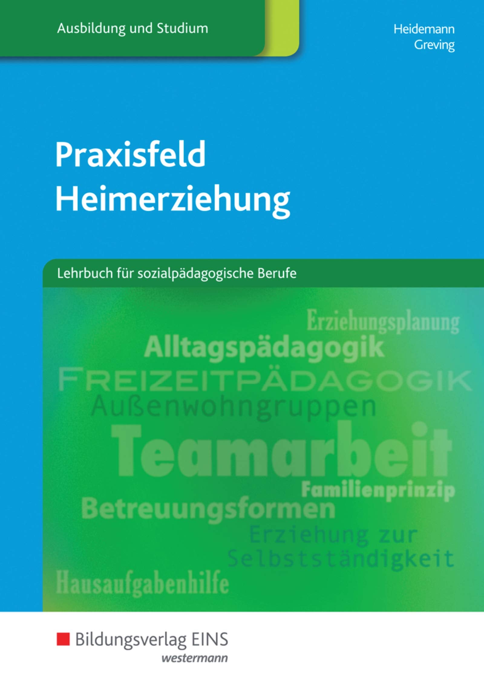 Praxisfeld Heimerziehung. Schülerband Study Guides