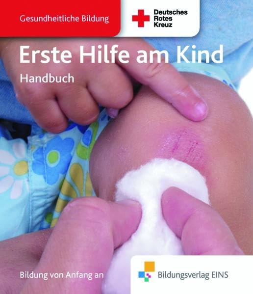 Erste Hilfe am Kind: Handbuch Aktivitätenheft Learning & Reference