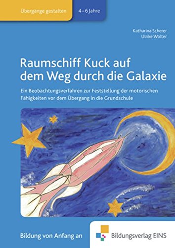 Raumschiff Kuck auf dem Weg durch die Galaxie book