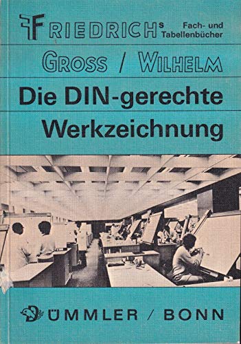 Die DIN-gerechte Werkzeichnung book