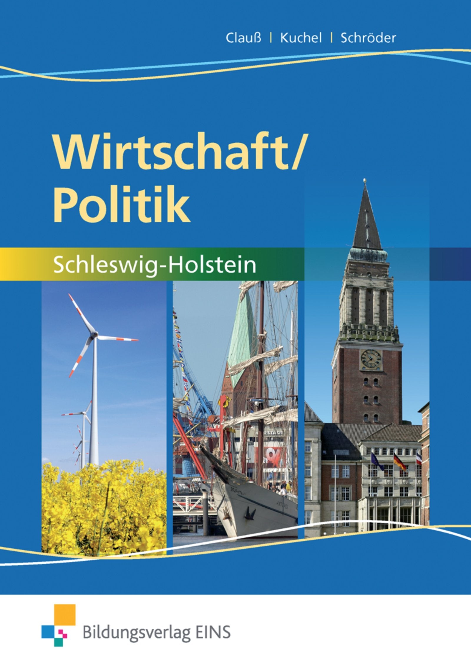 Wirtschaft/Politik. Arbeitsbuch. Schleswig-Holstein Business, Finance & Career