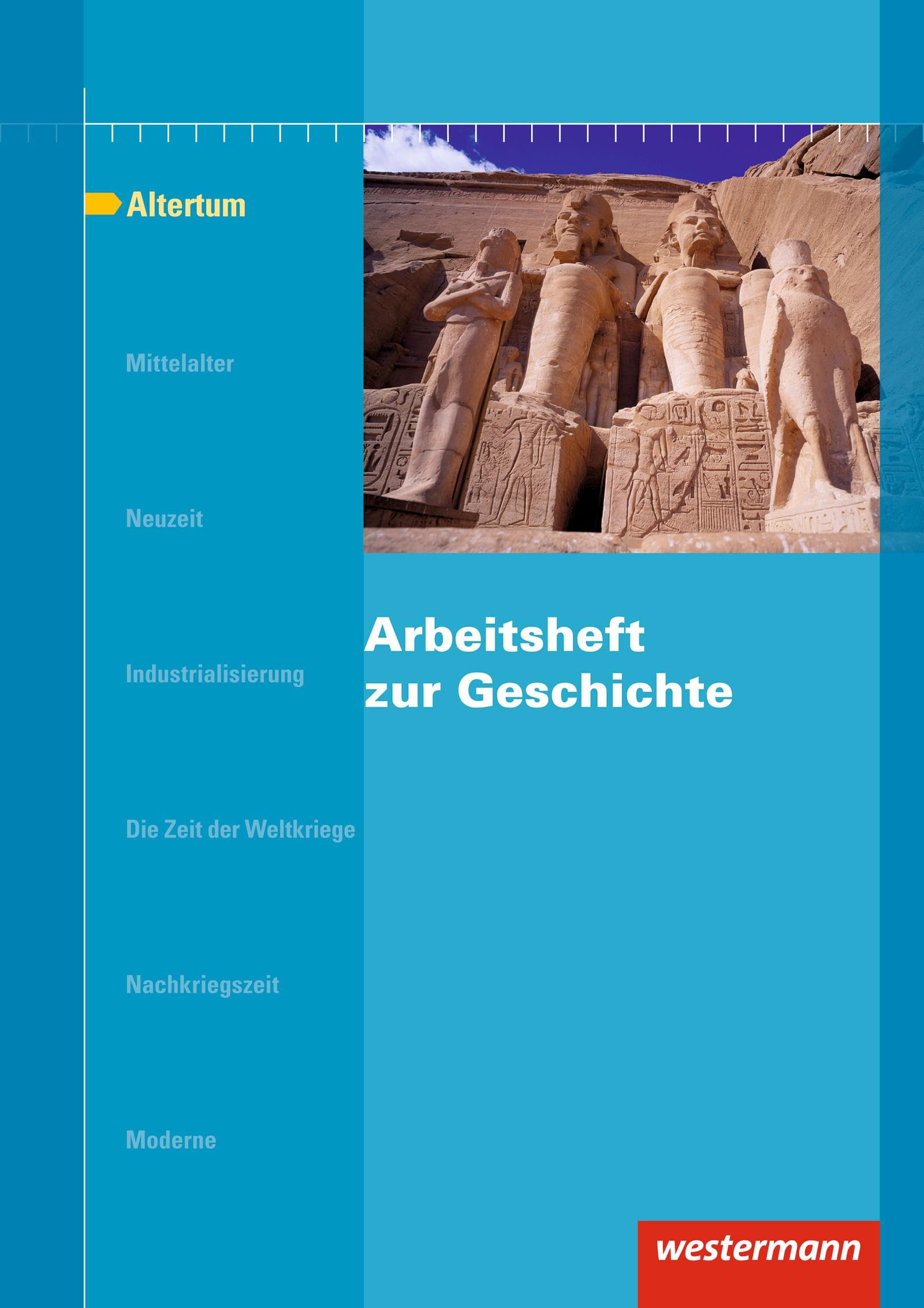 Arbeitshefte zur Geschichte: Arbeitsheft zur Geschichte. Altertum General education