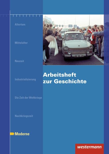 Arbeitshefte zur Geschichte 8. Moderne. 1963 bis heute Study Guides