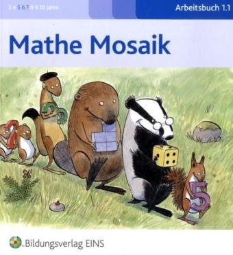 Mathe Mosaik / Die Welt der Zahlen im Anfangsunterricht: Mathe Mosaik, Bd.1.1 : Arbeitsbuch: Die Welt der Zahlen im Anfangsunterricht / Arbeitsbuch 1.1 Study Guides