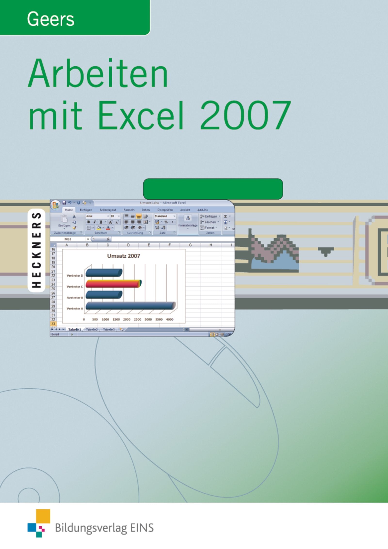 Arbeiten mit Excel 2007 Business, Finance & Career