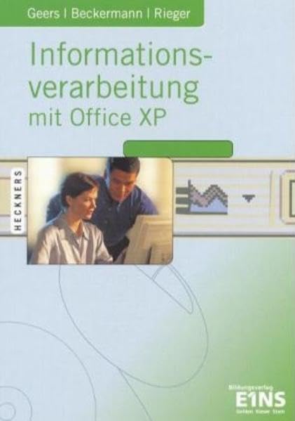 Informationsverarbeitung mit Office XP: für Fachgymnasien und Berufsfachschulen Lehr-/Fachbuch Business, Finance & Career