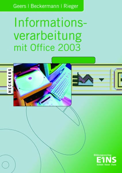 Informationsverarbeitung mit Office 2003: für Fachgymnasien und Berufsfachschulen Lehr-/Fachbuch (Informationsverarbeitung Office 2003) Business, Finance & Career