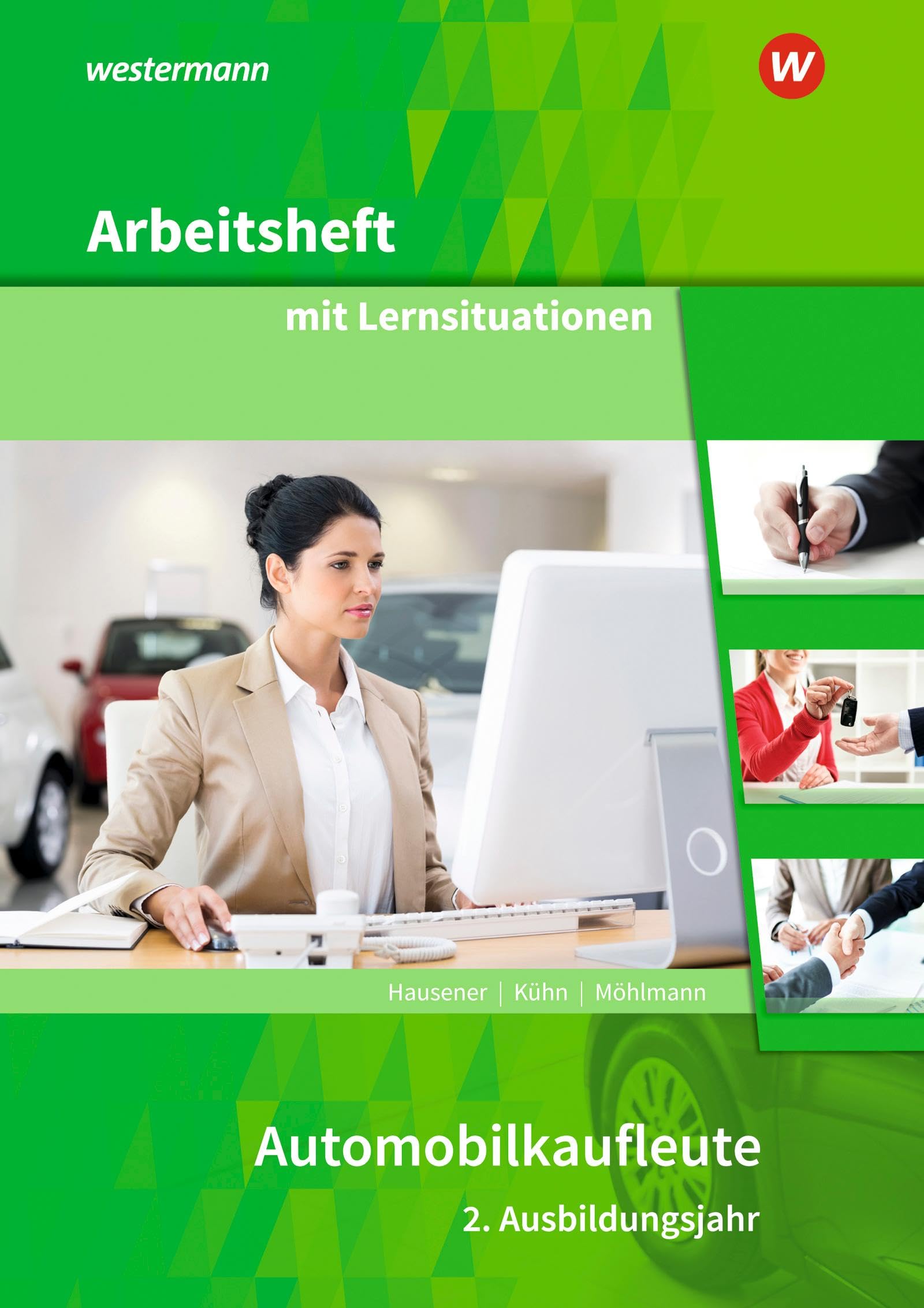 Automobilkaufleute: 2. Ausbildungsjahr Arbeitsheft mit Lernsituationen Study Guides