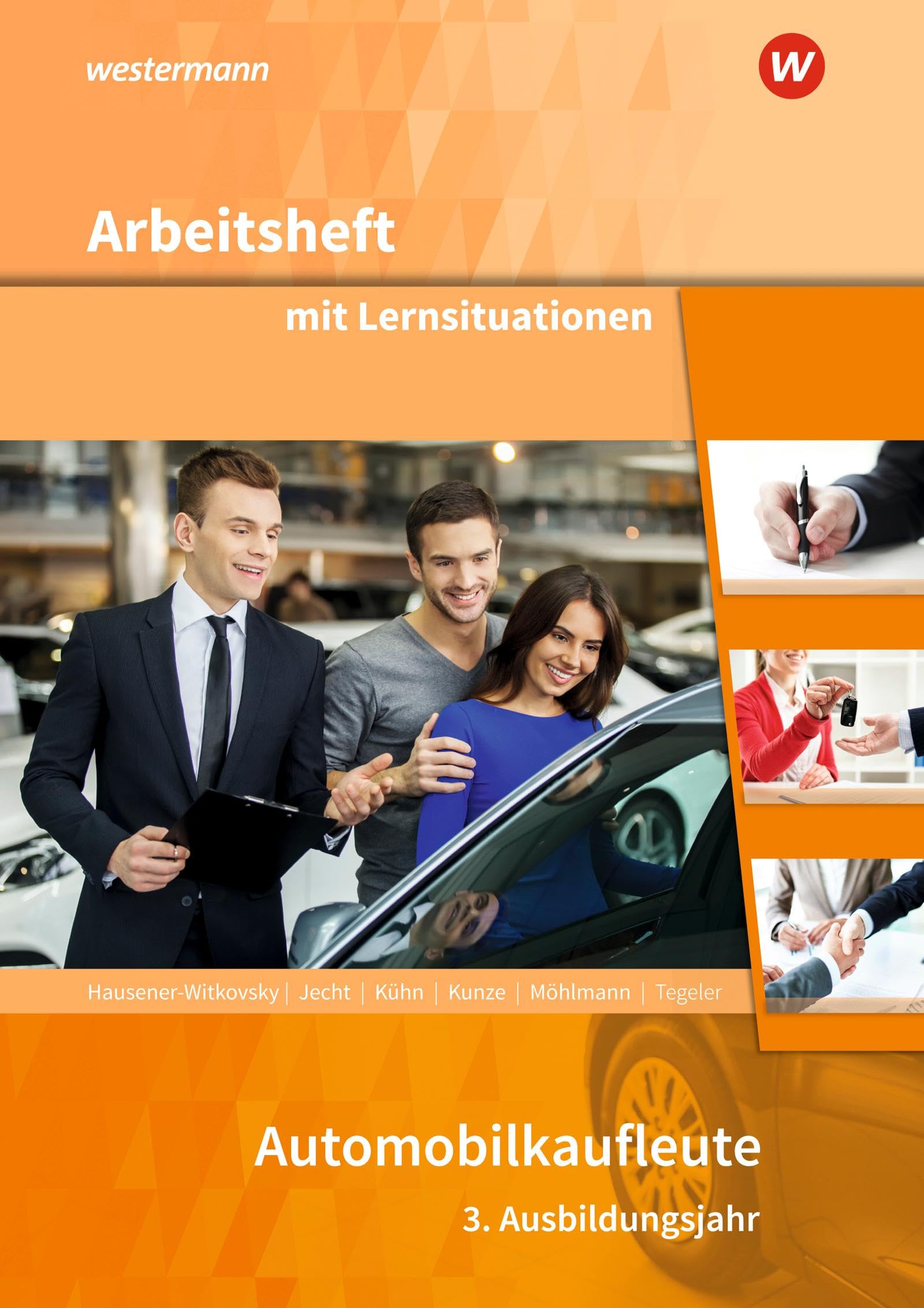 Automobilkaufleute: 3. Ausbildungsjahr Arbeitsheft mit Lernsituationen Study Guides
