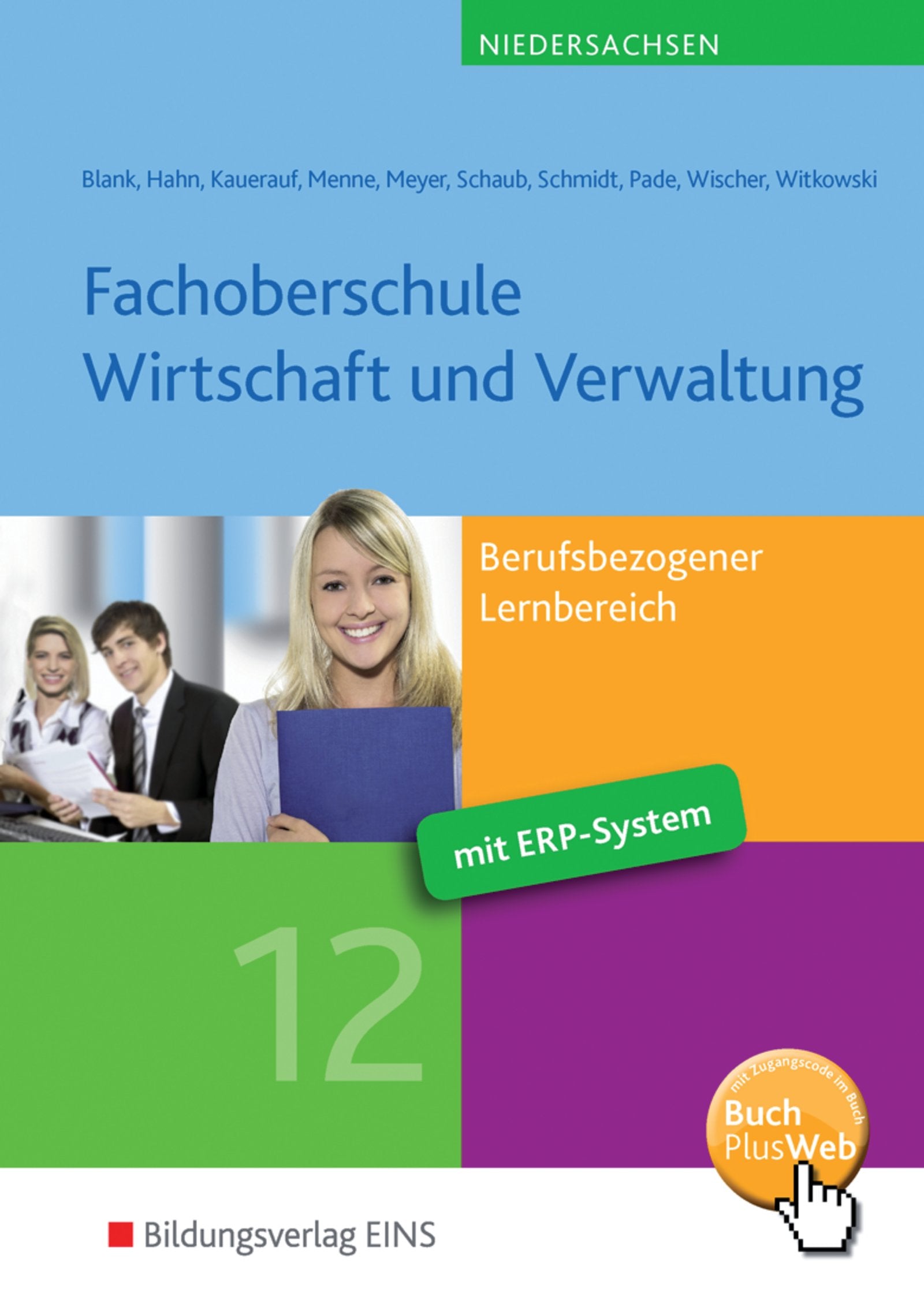 Fachoberschule Wirtschaft und Verwaltung. Berufsbezogener Lernbereich: Schülerband Klasse 12 Business, Finance & Career