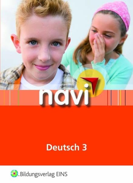 Navi Deutsch 3. Schülerbuch: Schülerbuch 3 Study Guides