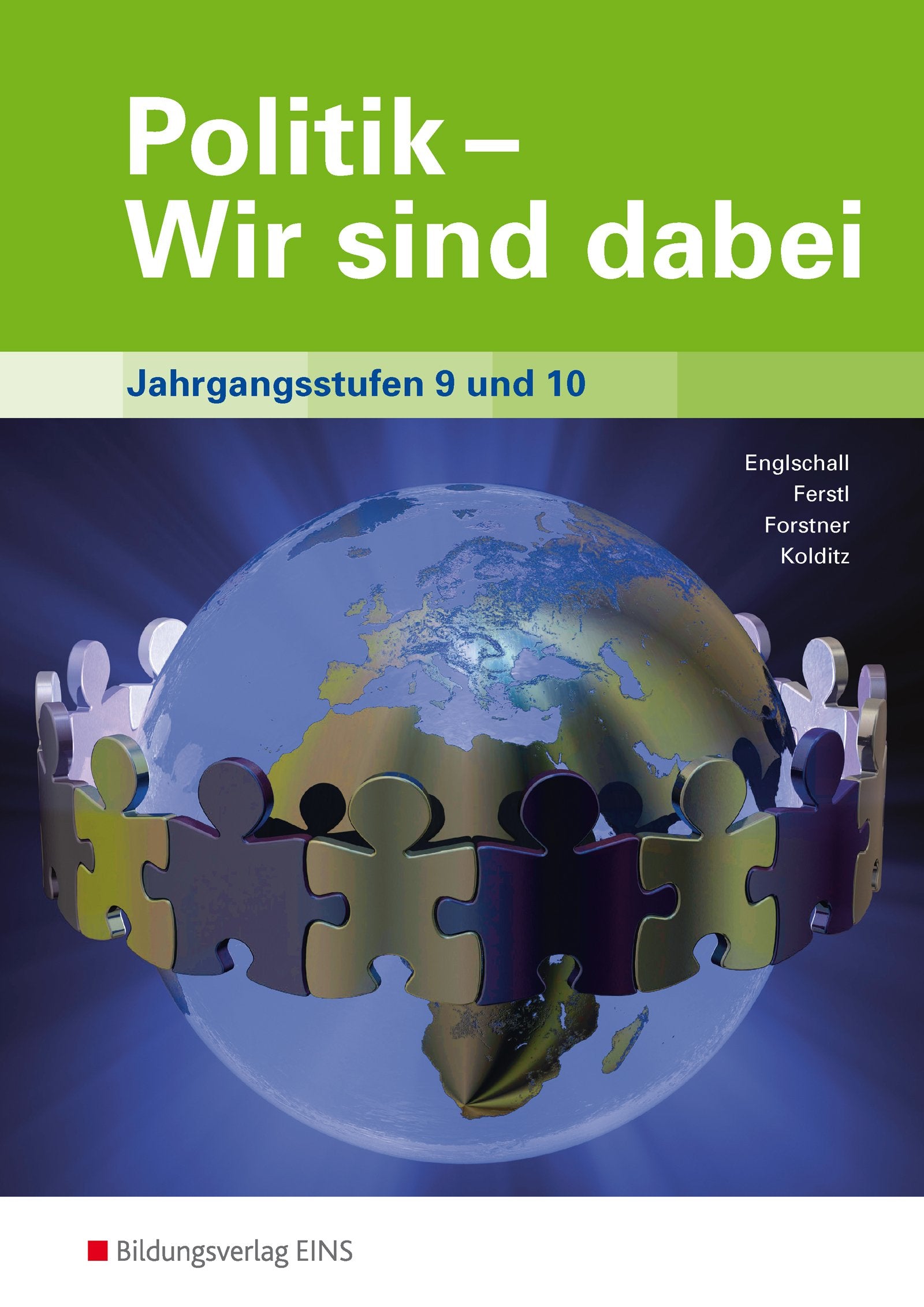 Politik - Wir sind dabei / Politik - Wir sind dabei: Sozialkunde für die Wirtschaftsschule: Sozialkunde für die Wirtschaftsschule / Gesamtband 9 / 10 Business, Finance & Career