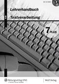 Textverarbeitung 7 PLUS: Lehrerhandbuch (Textverarbeitung PLUS - Ausgabe zum neuen Lehrplan Bayern / Textverarbeitung 7 PLUS) Learning & Reference