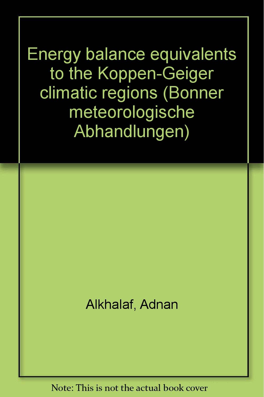 Energy Balance Equivalents to the Köppen-Geiger Climatic Regions Arts & Music