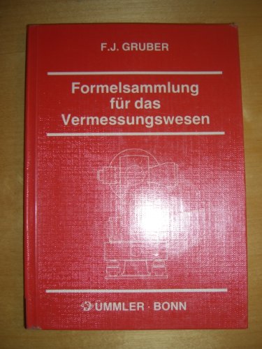 Formelsammlung für das Vermessungswesen Business & Technology
