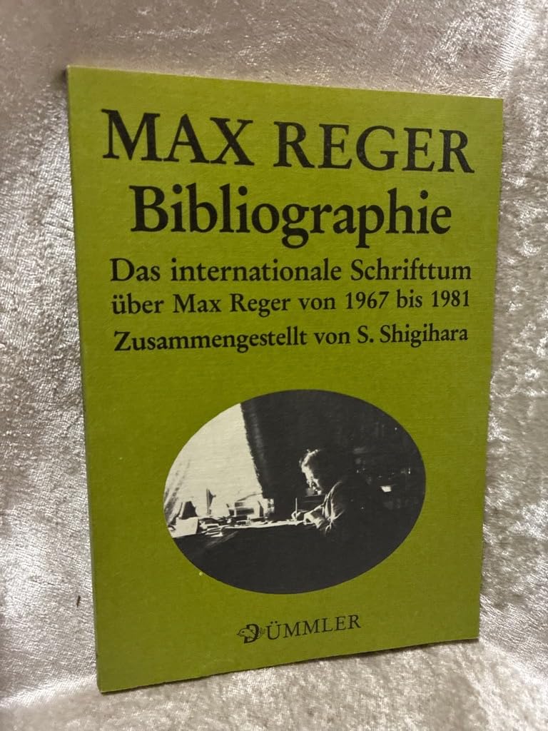 Max-Reger-Bibliographie. Das internationale Schrifttum über Max Reger von 1967 bis 1981 Arts & Music