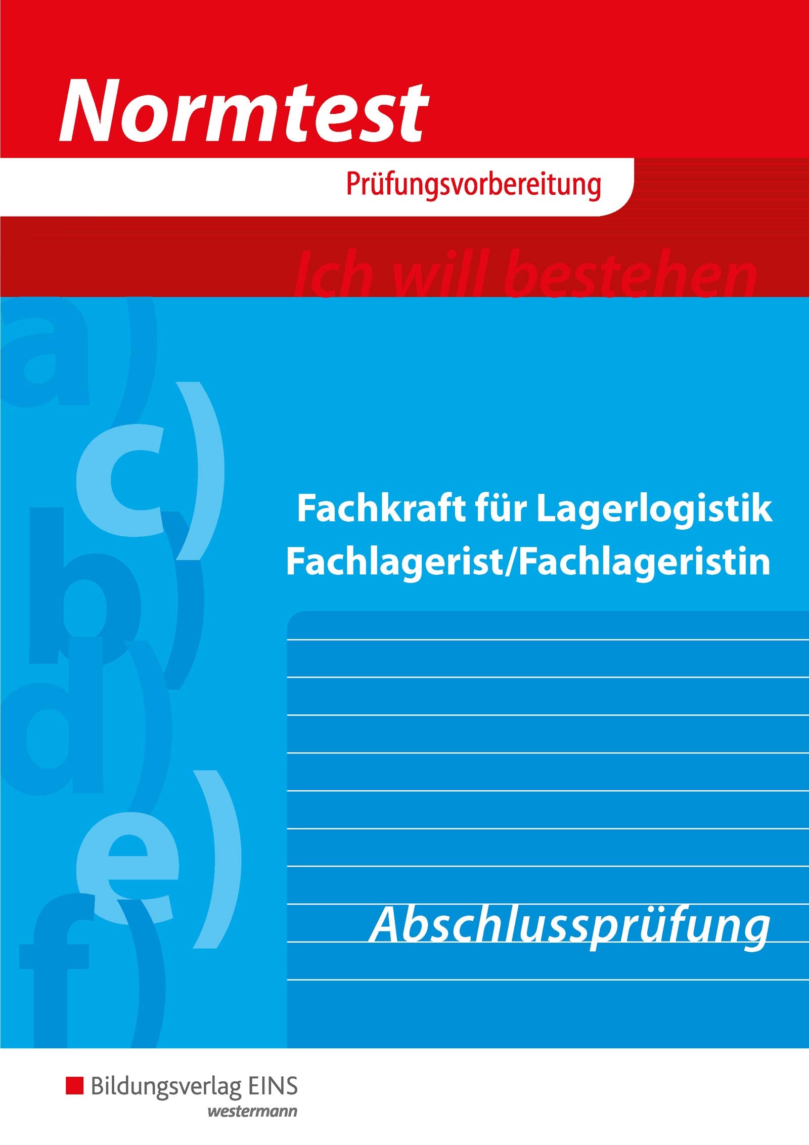 Normtest Fachkraft für Lagerlogistik, Fachlagerist/Fachlageristin Study Guides