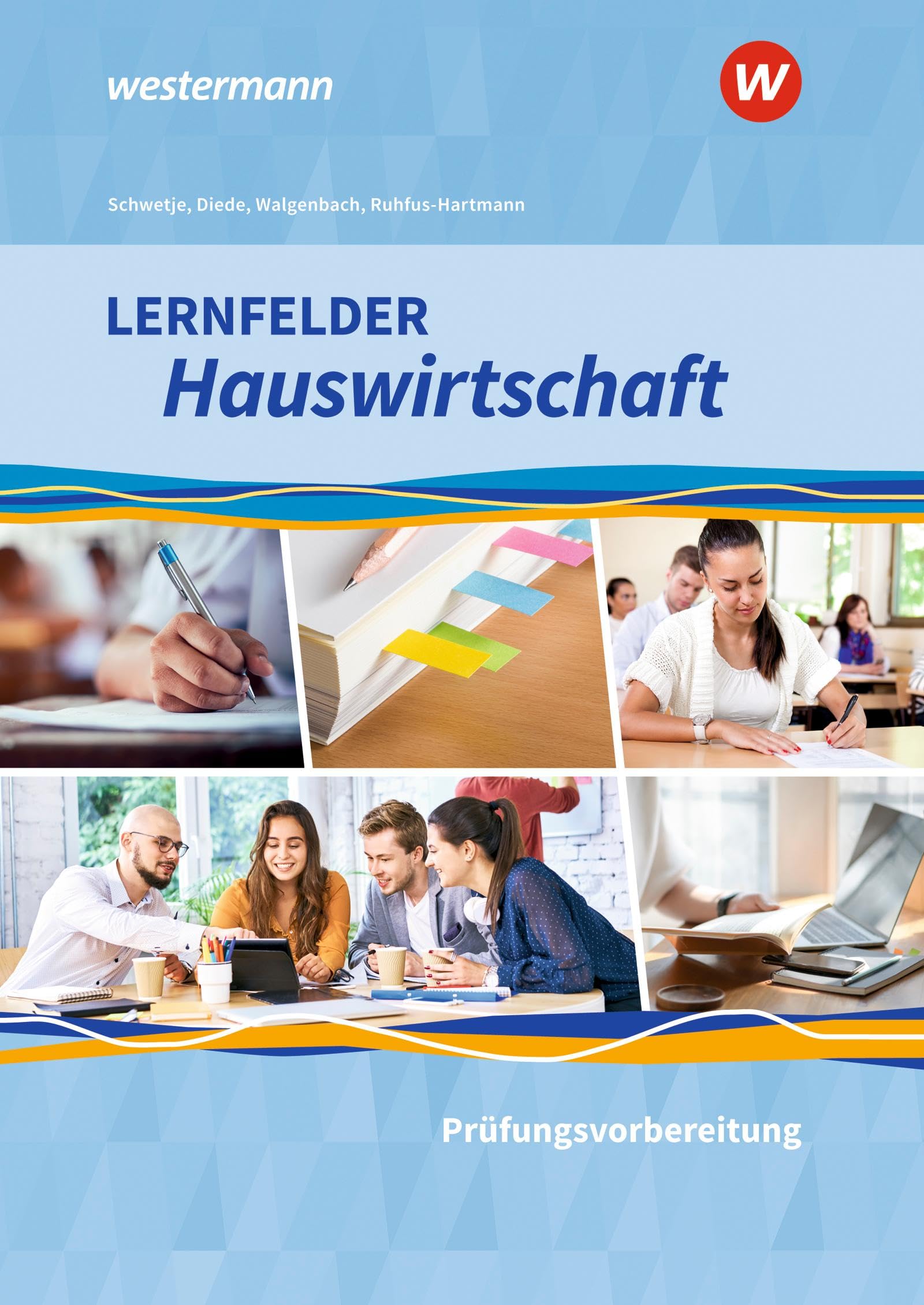 Lernfelder Hauswirtschaft - Prüfungsvorbereitung: Schulbuch Business, Finance & Career