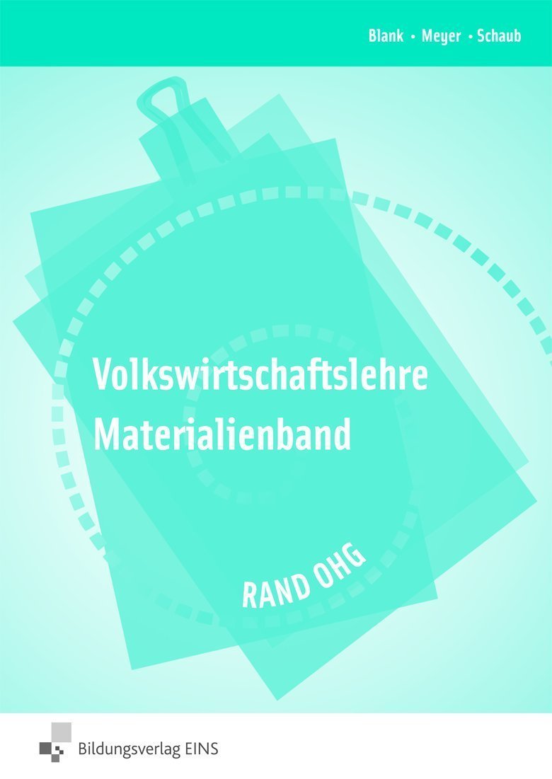 Volkswirtschaftslehre. Materialienband zu VWL RAND OHG Study Guides