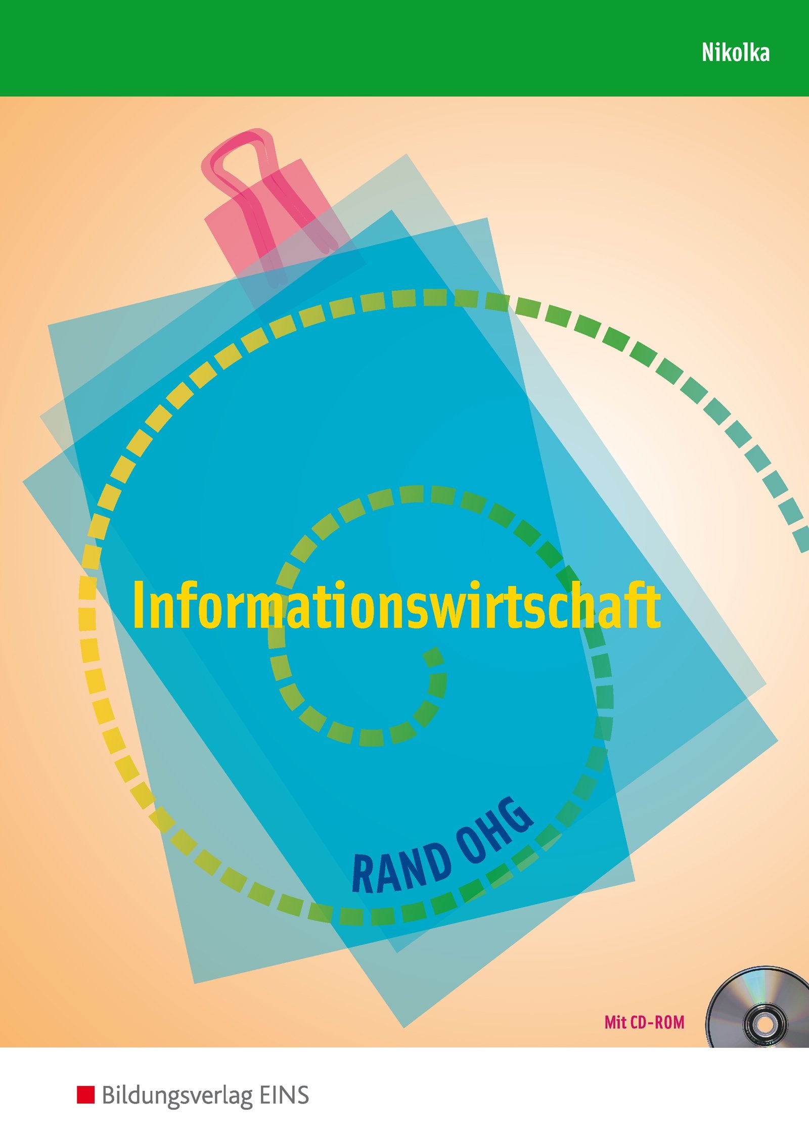 Informationswirtschaft. RAND OHG. Lehr- und Fachbuch. Nordrhein-Westfalen Business, Finance & Career