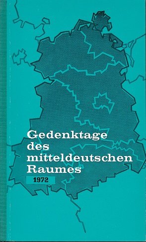 Gedenktage des Mitteldeutschen Raumes. Ein deutsches Kalendarium für 1972... Books