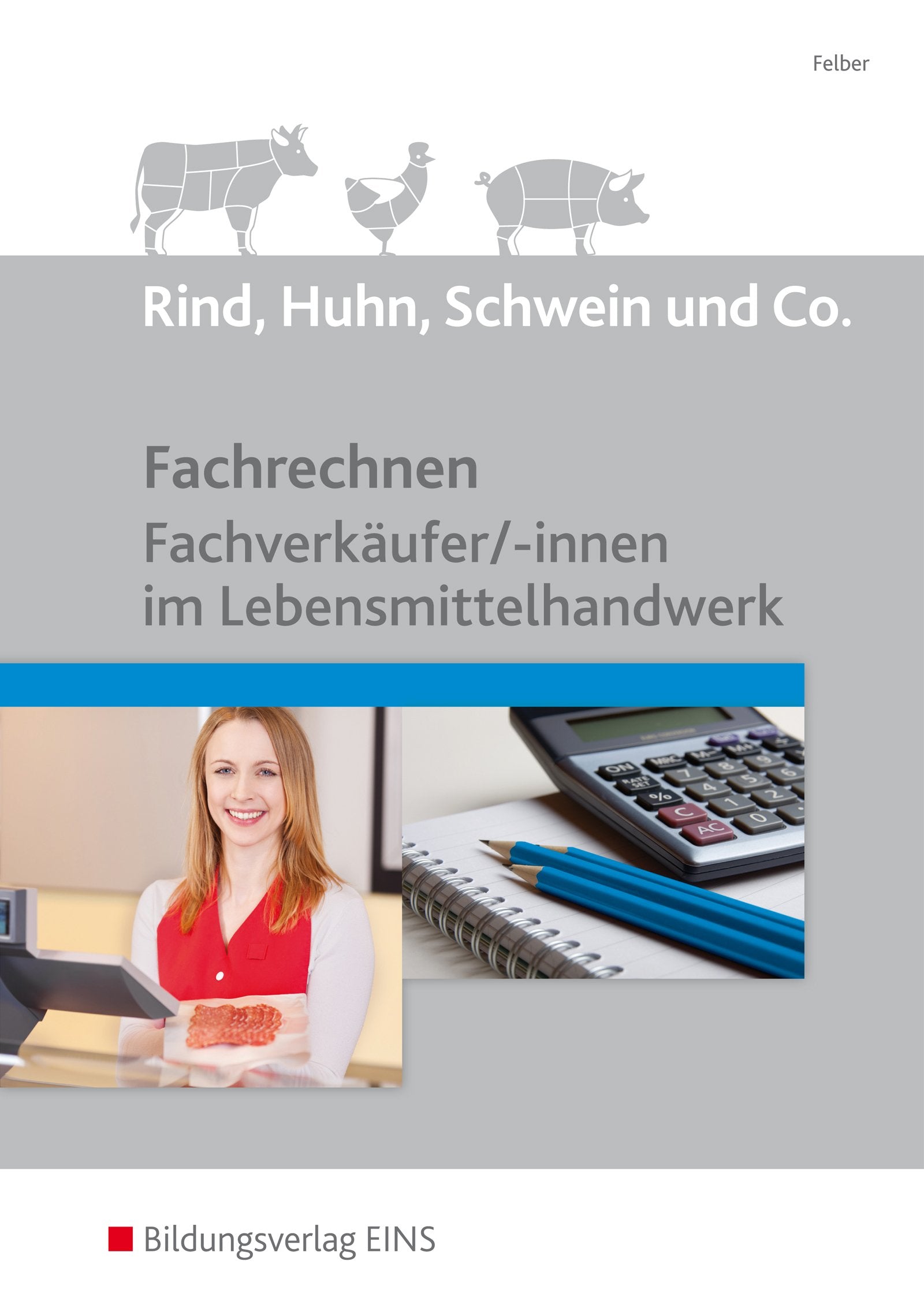 Rind, Huhn, Schwein und Co. Business, Finance & Career