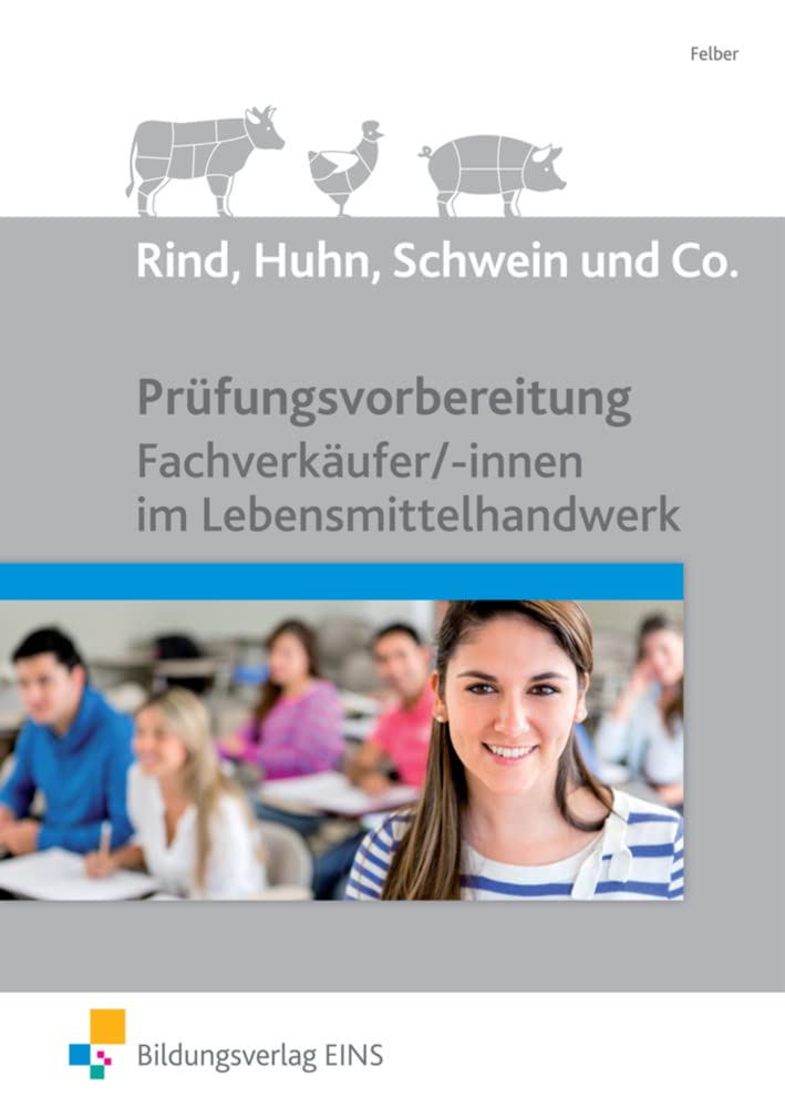 Prüfungsvorbereitung Fachverkäufer/-innen im Lebensmittelhandwerk (Rind, Huhn, Schwein und Co.) book