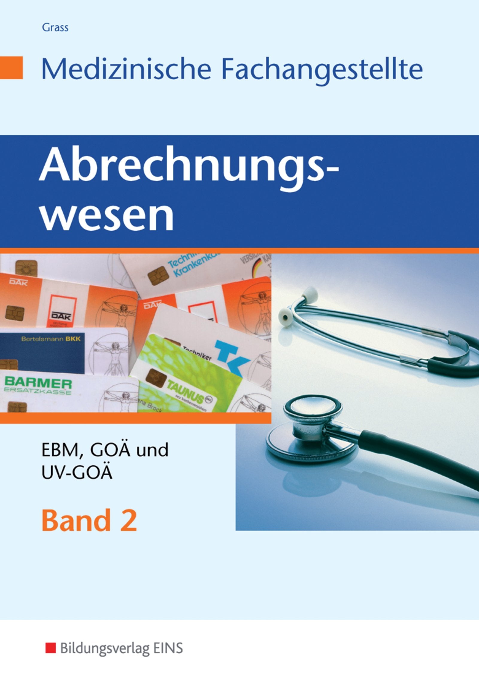 Abrechnungswesen für die Medizinische Fachangestellte 2 Study Guides