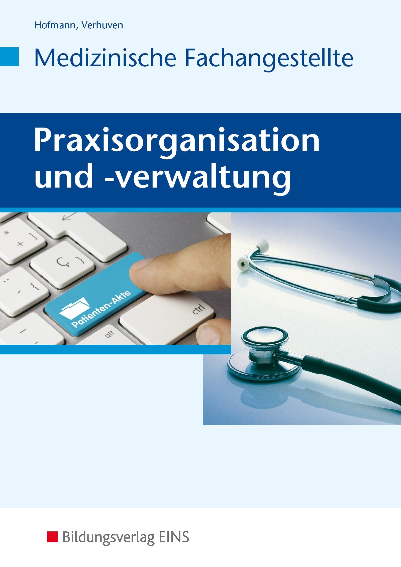 Praxisorganisation und -verwaltung. Schülerband Business, Finance & Career