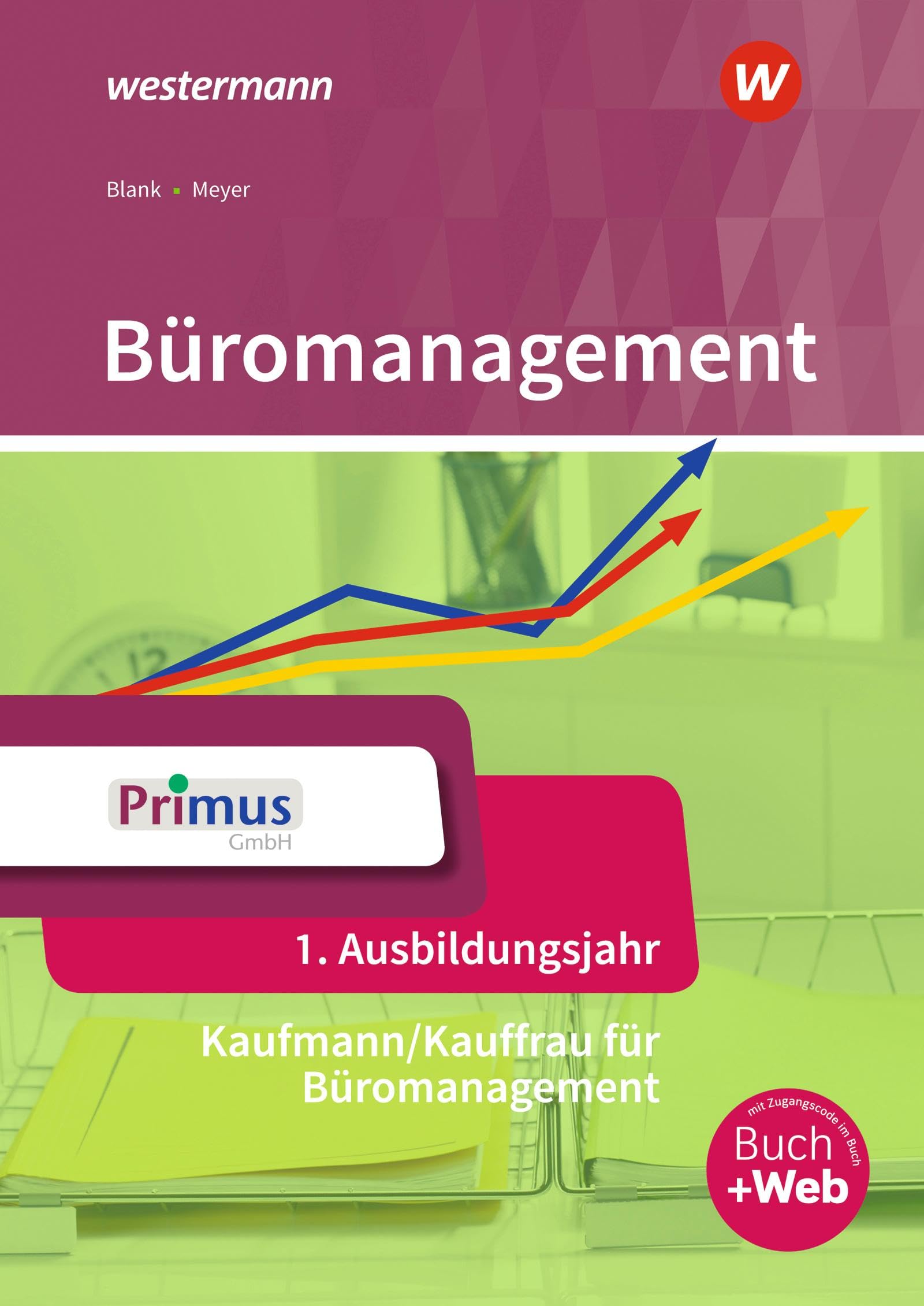 Büromanagement 1. Ausbildungsjahr. Schulbuch Study Guides