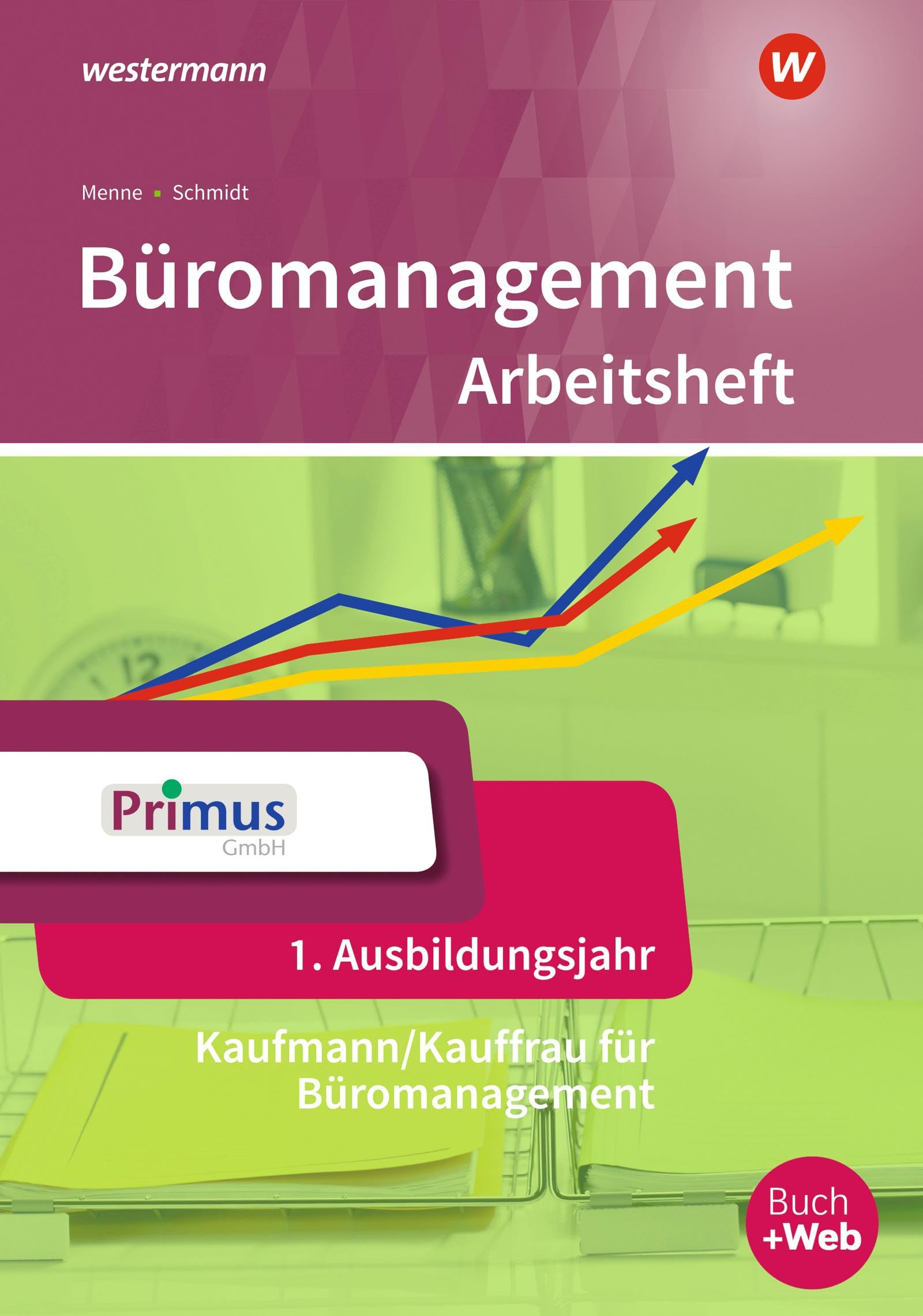 Büromanagement: 1. Ausbildungsjahr Arbeitsheft Study Guides