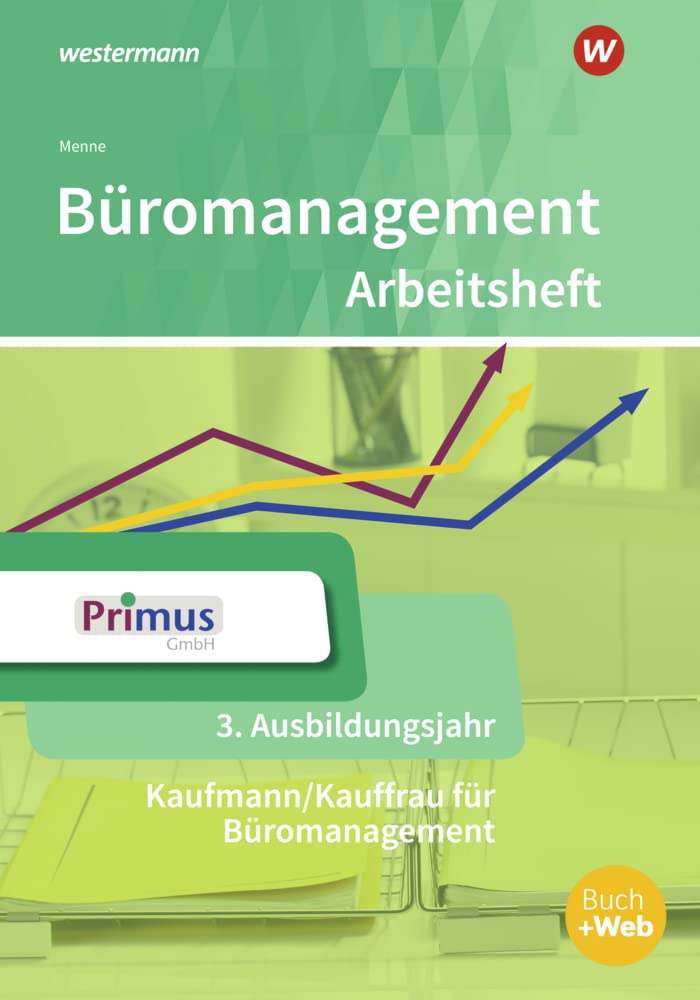 Büromanagement: 3. Ausbildungsjahr Arbeitsheft Study Guides