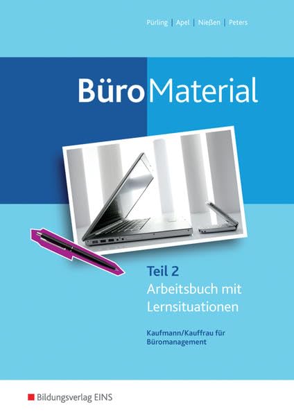 BüroWelt / BüroMaterial: Arbeitsbuch mit Lernsituationen Teil 2 Business, Finance & Career