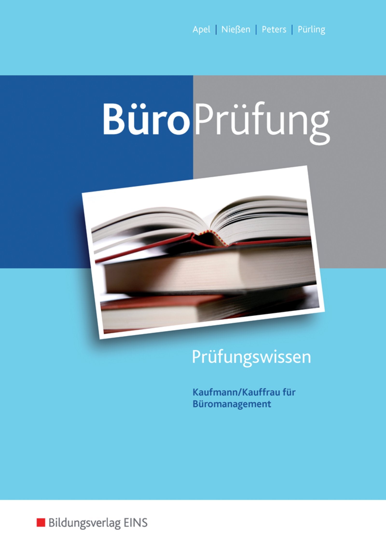 BüroWelt / BüroPrüfung: Kaufmann/Kauffrau für Büromanagement: Prüfungsvorbereitung Study Guides