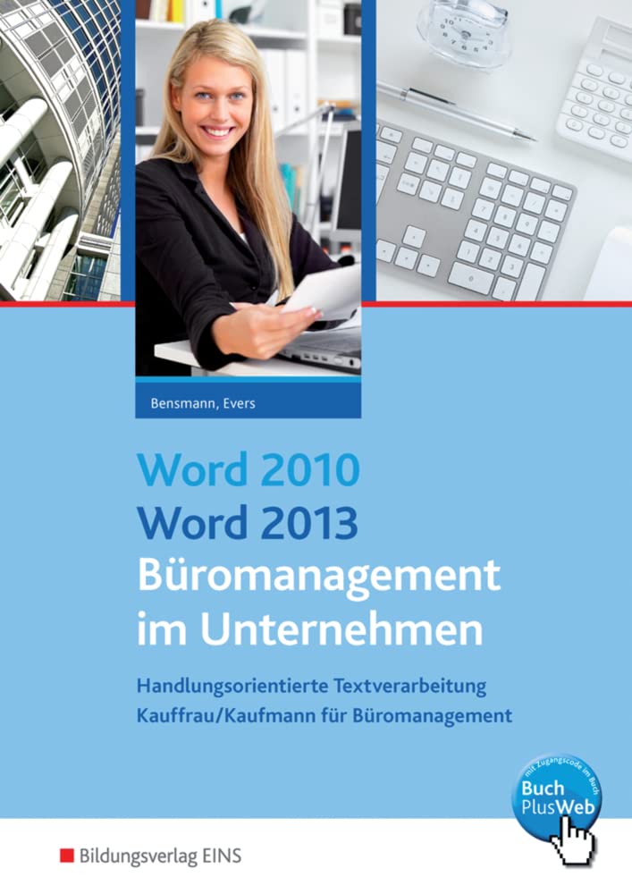 Word 2010 / Word 2013 - Büromanagement im Unternehmen Business, Finance & Career