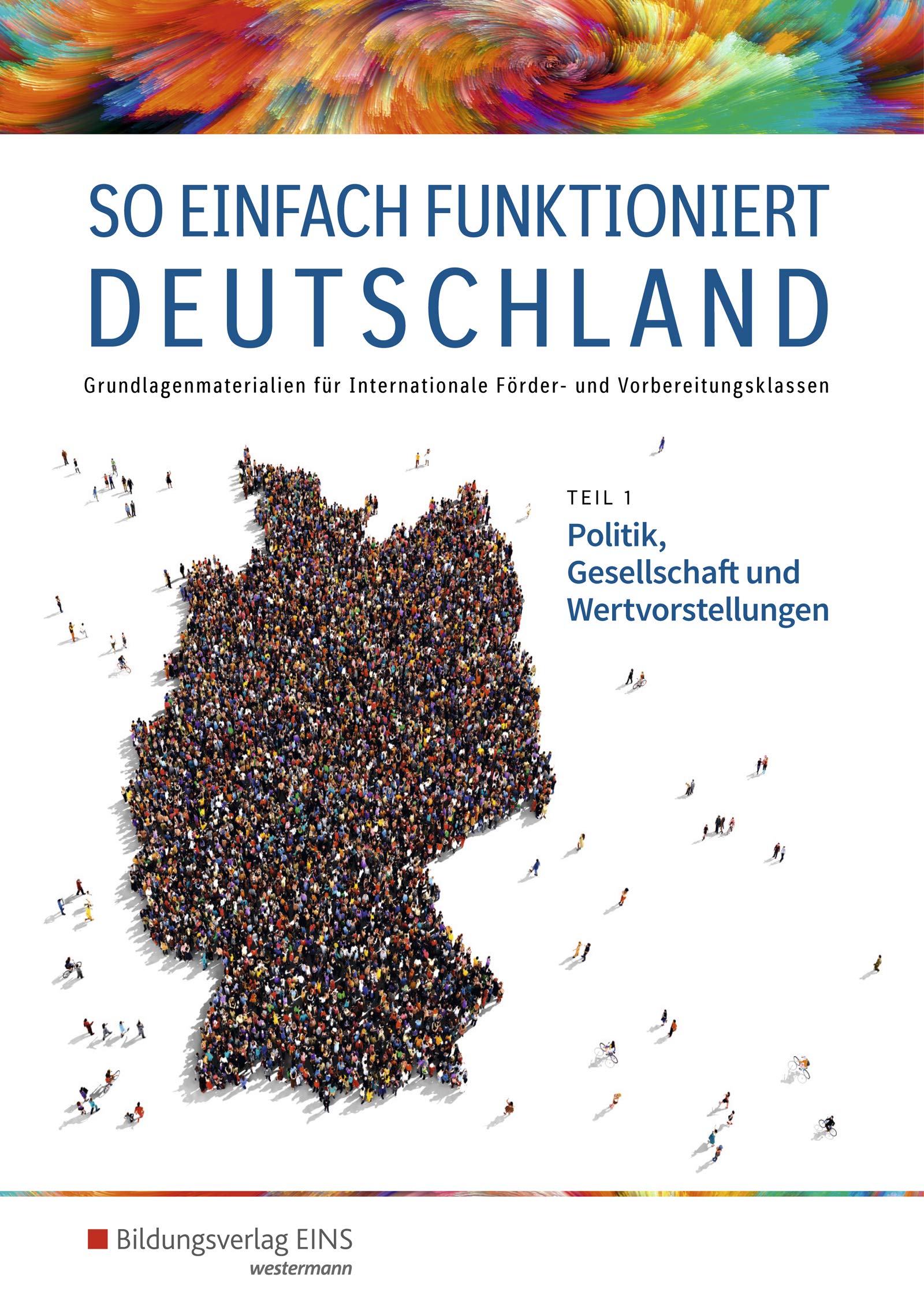So einfach funktioniert Deutschland 1. Schülerband Study Guides