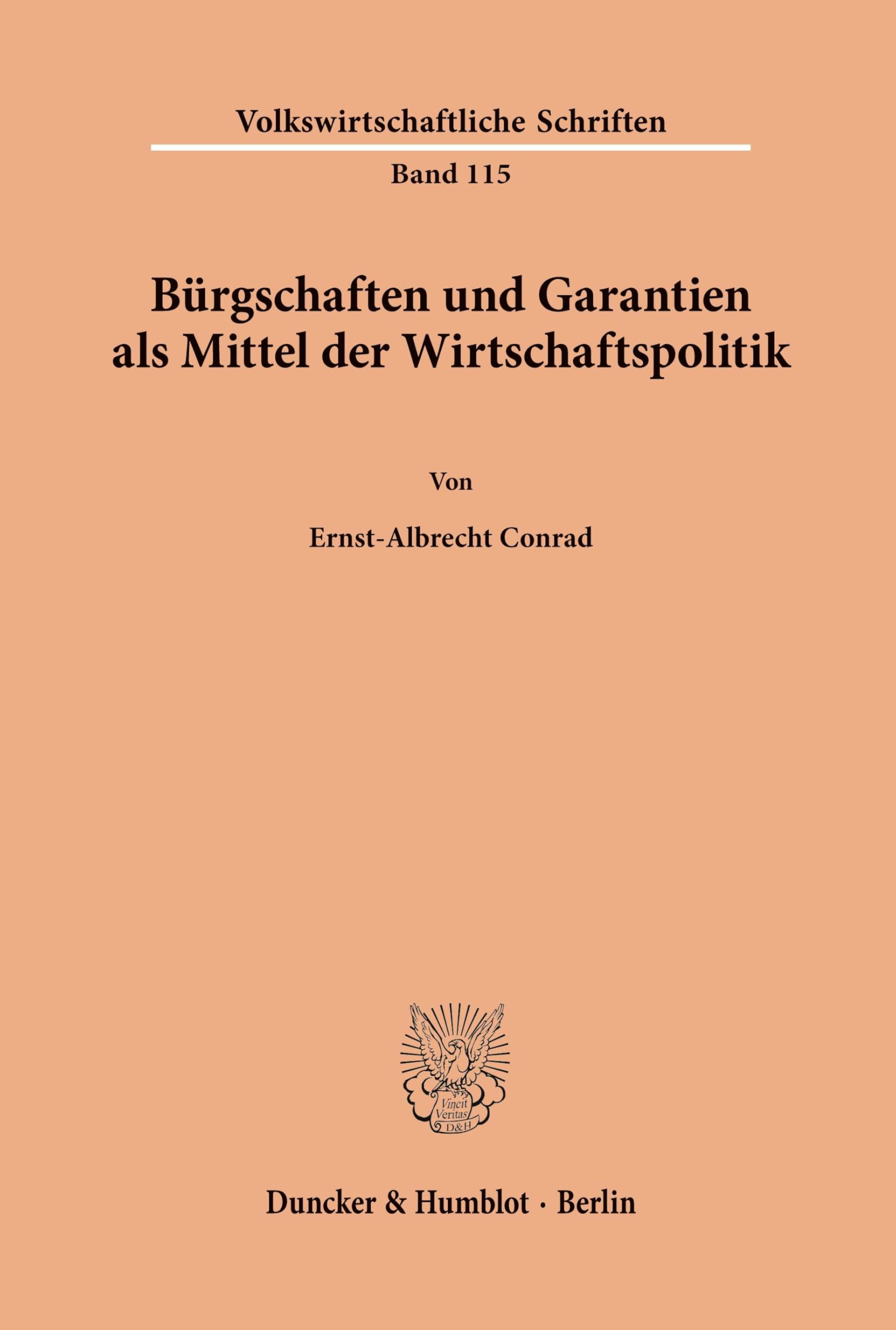 Bürgschaften und Garantien als Mittel der Wirtschaftspolitik. Law