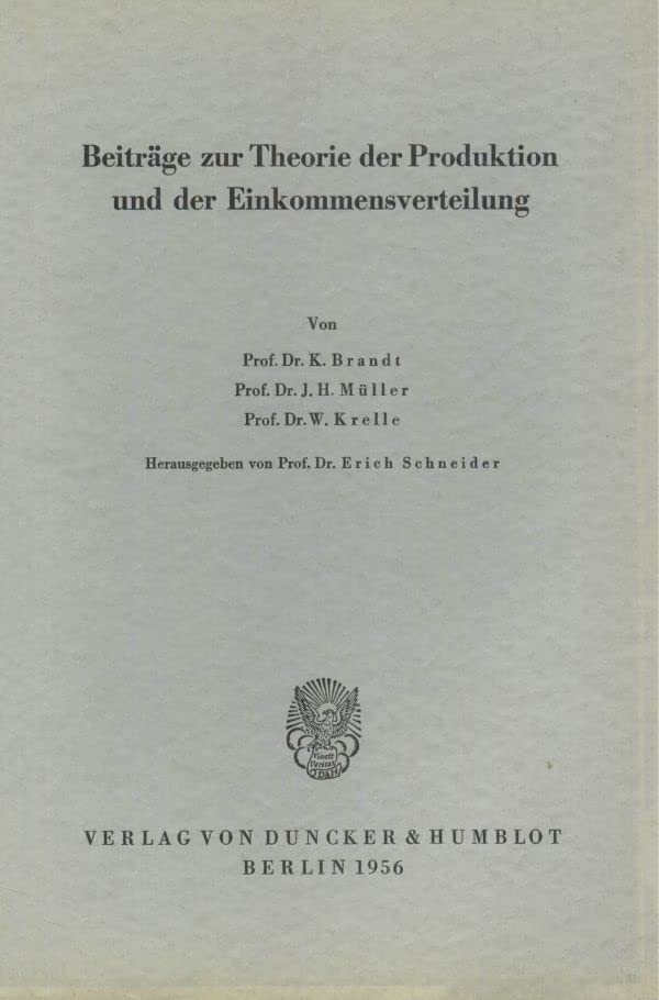 Beitrage Zur Theorie Der Produktion Und Der Einkommensverteilung book
