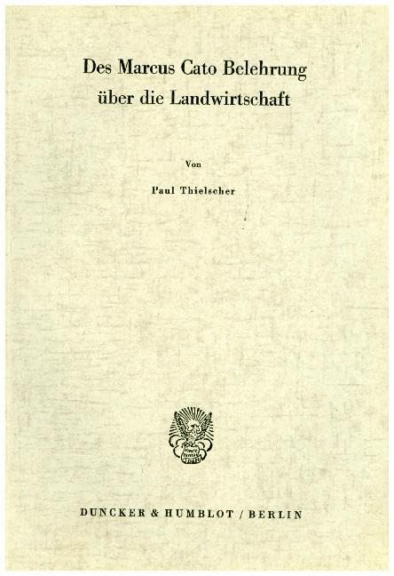 Des Marcus Cato Belehrung über die Landwirtschaft. Law