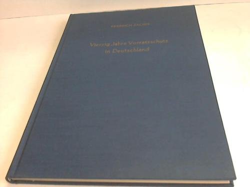 Vierzig Jahre Vorratsschutz in Deutschland: Eine Auswahl Aus Zeitschriftenaufsatzen Und Tagungsvortragen book
