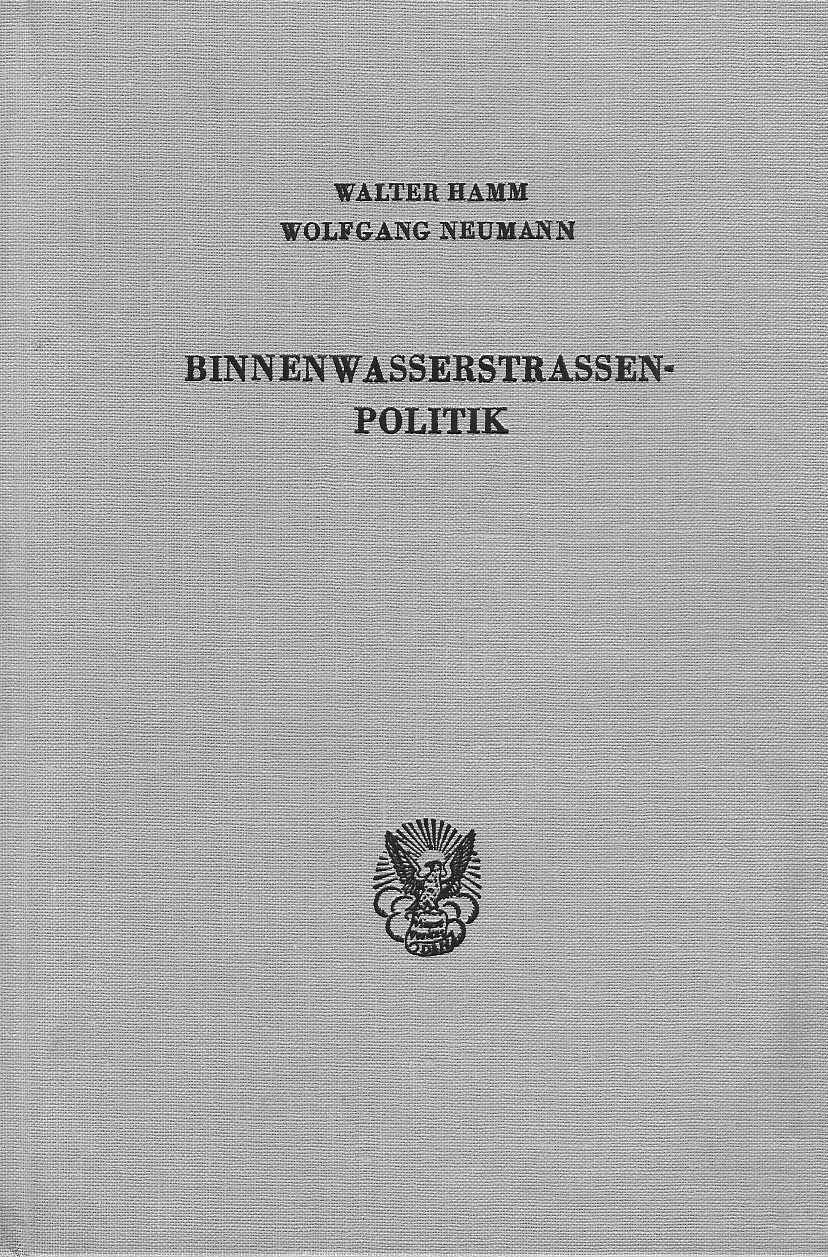 Binnenwasserstraßenpolitik.: Systemmängel und Reformvorschläge. (Veröffentlichungen des Forschungsinstituts für Wirtschaftspolitik an der Universität Mainz, Band 29) Law