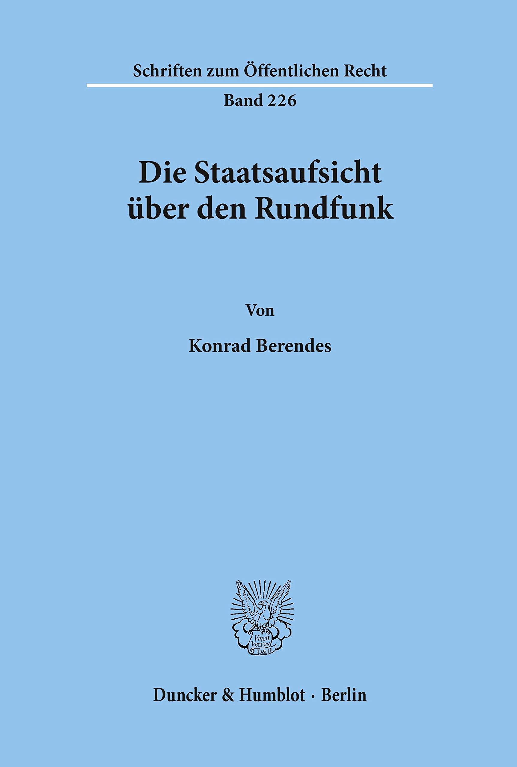 Die Staatsaufsicht über den Rundfunk. Law