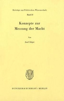 Konzepte zur Messung der Macht. (Beiträge zur Politischen Wissenschaft) Law