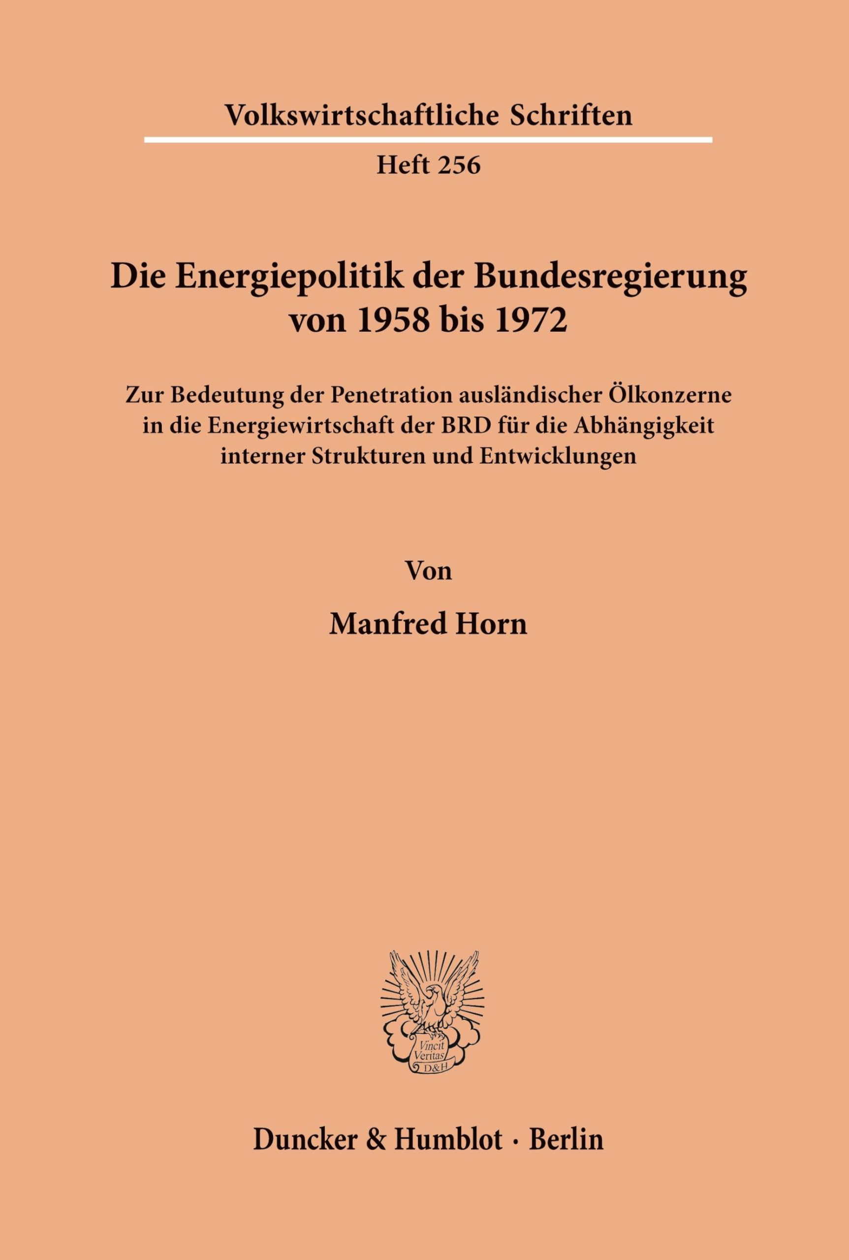 Die Energiepolitik der Bundesregierung von 1958 bis 1972. Law