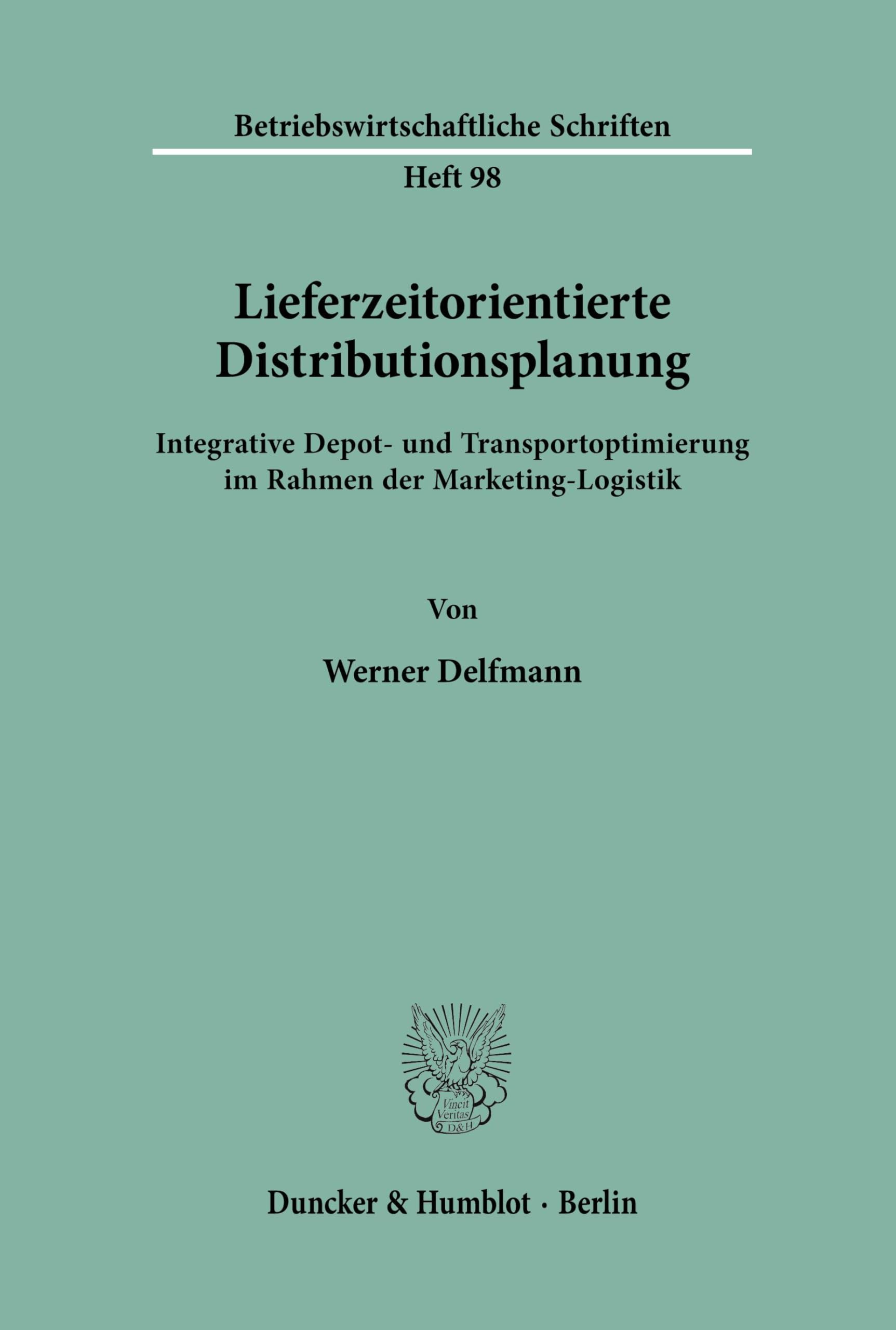 Lieferzeitorientierte Distributionsplanung. Law