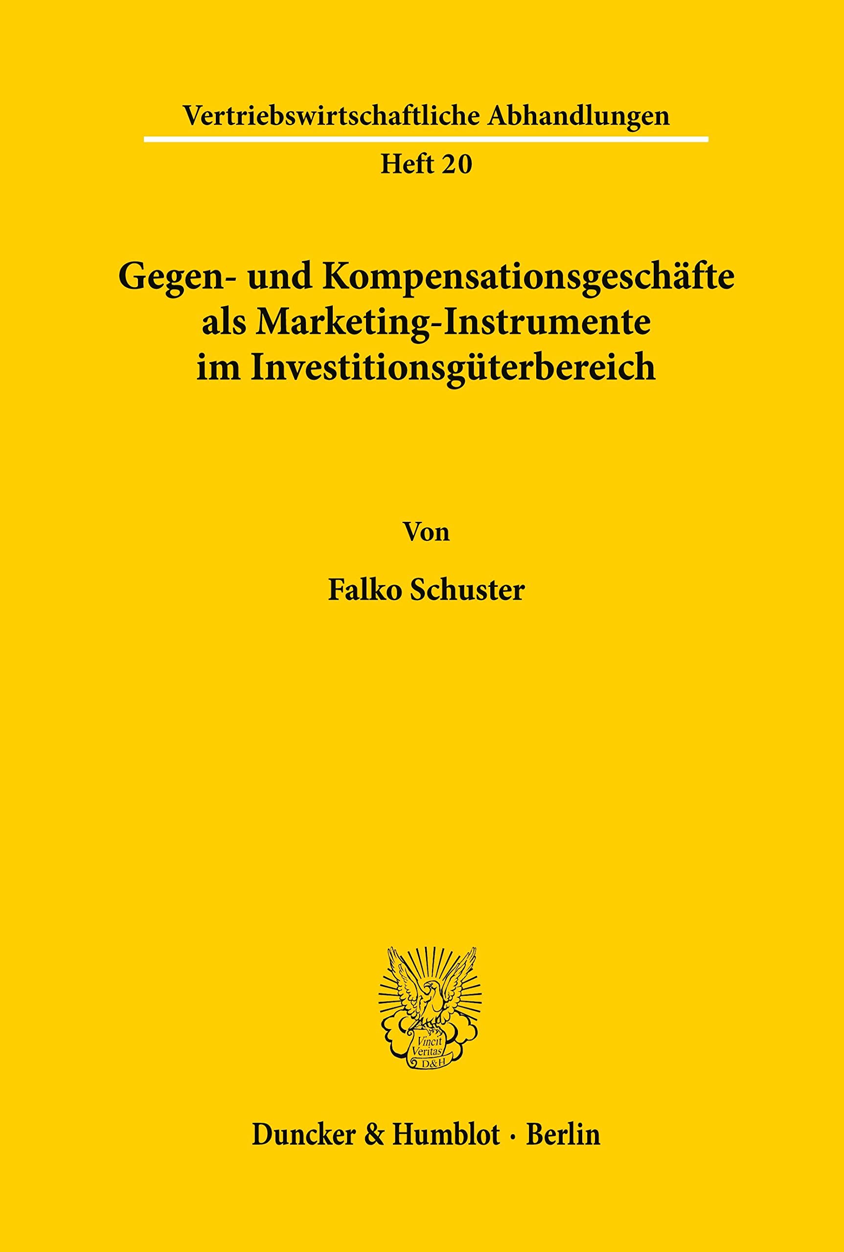 Gegen- und Kompensationsgeschäfte als Marketing-Instrumente im Investitionsgüterbereich. Law