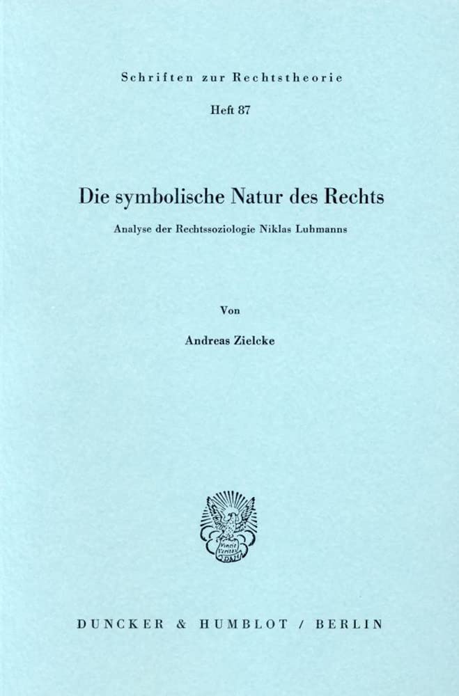 Die symbolische Natur des Rechts. Law