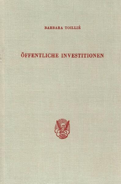 Öffentliche Investitionen.: Ein Begriff im Spannungsfeld von Theorie und Politik. (Veröffentlichungen des Forschungsinstituts für Wirtschaftspolitik an der Universität Mainz) Law Books